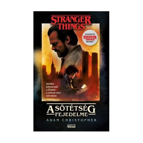 Adam Christopher: Stranger Things - A sötétség fejedelme