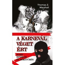 Thomas Z. Marshall: A karnevál véget ért - Avagy dzsihád és béketűrés