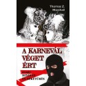 Thomas Z. Marshall: A karnevál véget ért - Avagy dzsihád és béketűrés