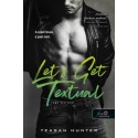 Teagan Hunter: Let's Get Textual - Légy merész! - Text 1.