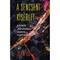 Juan Du: A sencseni kísérlet - A kínai "azonnali" város története