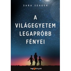Sara Seager: A világegyetem legapróbb fényei - Életem a Földön kívül - és a Földön