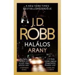 J.D. Robb: Halálos arany