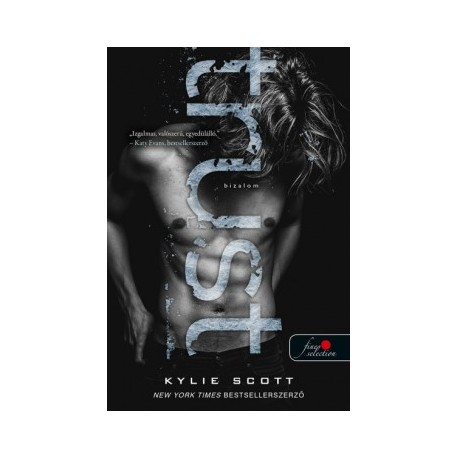 Kylie Scott: Trust - Bizalom