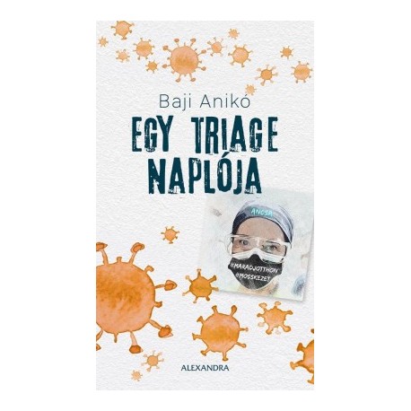 Baji Anikó: Egy triage naplója