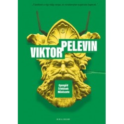 Viktor Pelevin: Gyengéd Érintések Művészete
