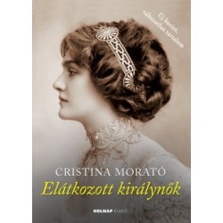 Cristina Morató: Elátkozott királynők