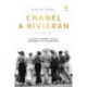 Anne de Courcy: Chanel a Riviérán - A Côte d'Azur világa békében és háborúban