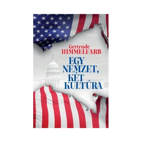 Gertrude Himmelfarb: Egy nemzet, két kultúra