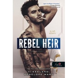 Vi Keeland - Penelope Ward: Rebel Heir - Lázadó örökös - Rush 1.