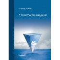 Ferenczi Miklós: A matematika alapjairól