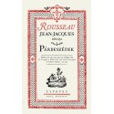 Jean-Jacques Rousseau: Párbeszédek - Rousseau, Jean-Jacques bírája