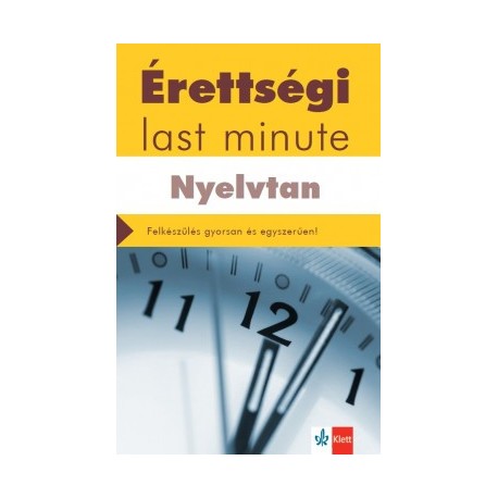 Diószegi Endre: Érettségi - Last minute - Nyelvtan