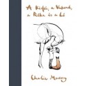 Charlie Mackesy: A Kisfiú, a Vakond, a Róka és a Ló