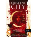 Sarah J. Maas: Crescent City - Föld és vér háza - Crescent City 1.