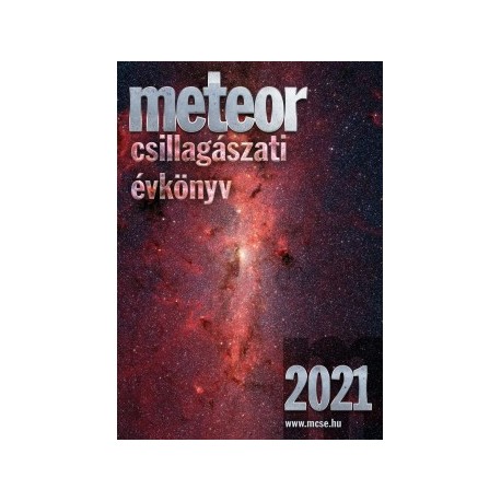 Benkő József - Mizser Attila: Meteor csillagászati évkönyv 2021