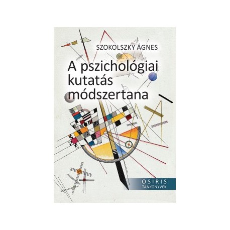 Szokolszky Ágnes: A pszichológiai kutatás módszertana