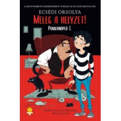 Ecsédi Orsolya: Meleg a helyzet! - Pokkernapló 1.