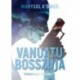 Marysol K'Owes: Vanuatu bosszúja - Townswille-i történetek