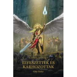 Guy Haley: Elveszettek és kárhozottak - Terra Ostroma