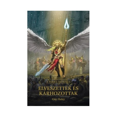 Guy Haley: Elveszettek és kárhozottak - Terra Ostroma