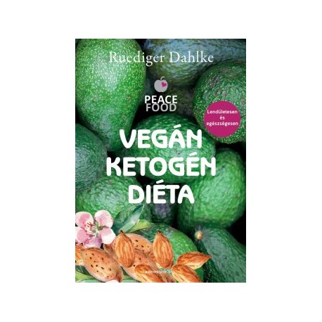 Ruediger Dahlke: Vegán ketogén diéta