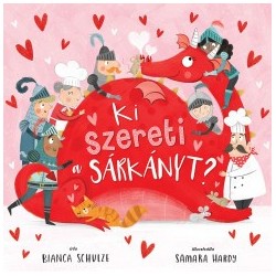Bianca Schulze: Ki szereti a sárkányt?