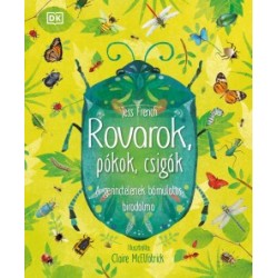 Jess French: Rovarok, pókok, csigák - A gerinctelenek bámulatos birodalma