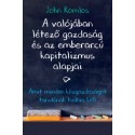 John Komlos: A valójában létező gazdaság és az emberarcú kapitalizmus alapjai - Amit minden közgazdaságot tanulónak tudnia kell