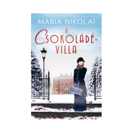 Maria Nikolai: A csokoládévilla