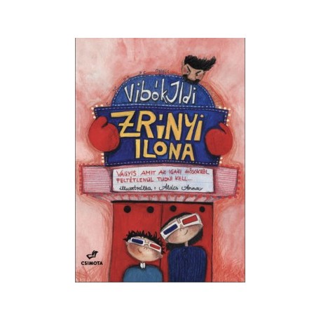 Vibók Ildi: Zrínyi Ilona - Vagyis amit az igazi hősökről feltétlenül tudni kell
