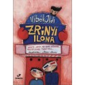 Vibók Ildi: Zrínyi Ilona - Vagyis amit az igazi hősökről feltétlenül tudni kell