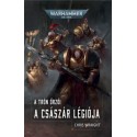 Chris Wraight: A Császár Légiója - A Trón őrzői