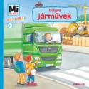 Benjamin Schreuder: Dolgos járművek - Mi Micsoda Ovisoknak