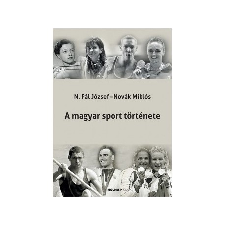 Novák Miklós - N. Pál József: A magyar sport története