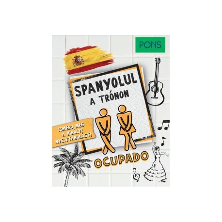 PONS Spanyolul a trónon - Ismerd meg a királyi nyelvtanulást!