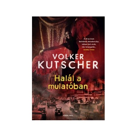 Volker Kutscher: Halál a mulatóban