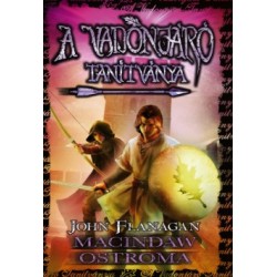 John Flanagan: A Vadonjáró tanítványa 6. - Macindaw ostroma