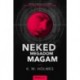 K. M. Holmes: Neked megadom magam
