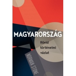 Norman Stone: Magyarország - Rövid történelmi vázlat