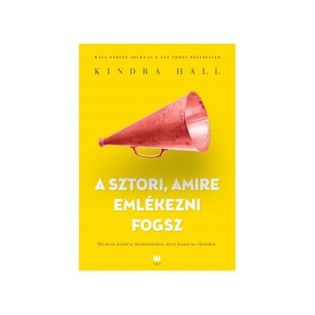 Kindra Hall: A sztori, amire emlékezni fogsz