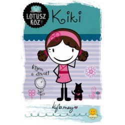 Kyla May: Kiki - Éljen a divat! - Lótusz köz 1.