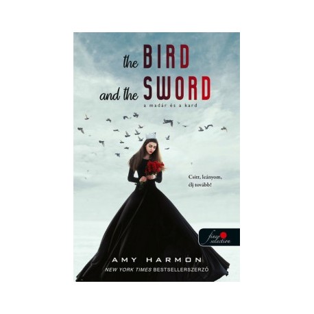 Amy Harmon: A madár és a kard - A madár és a kard krónikái 1.