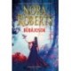 Nora Roberts: Bűbájosok - A Donovan-örökség - Morgana & Sebastian