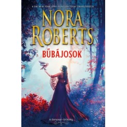 Nora Roberts: Bűbájosok - A Donovan-örökség - Morgana & Sebastian