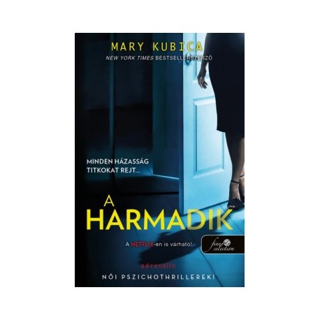 Mary Kubica: A harmadik