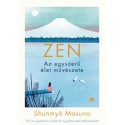 Shunmyo Masuno: ZEN - Az egyszerű élet művészete