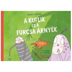 Dániel András: A kuflik és a furcsa árnyék