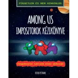 Kevin Pettman: Among us - Imposztorok kézikönyve