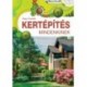 Nagy Csanád: Kertépítés mindenkinek